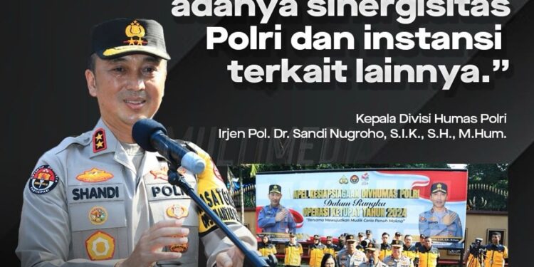 Kunci Suksesnya Operasi Ketupat Selama ini Adalah Sinergitas Polri Dan Instansi Terkait Lainnya